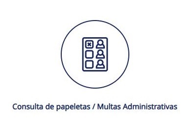 Consulta de papeletas / Multas Administrativas